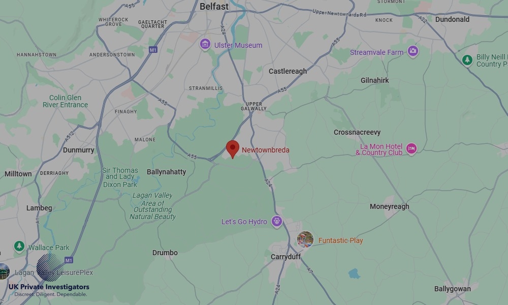 UK Private Investigators - Areas our detectives operate in Newtownbreda